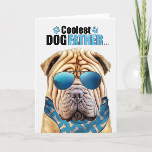 Cartes Pour Fêtes Annuelles Shar Pei Chien Coolest Papa Fête des pères