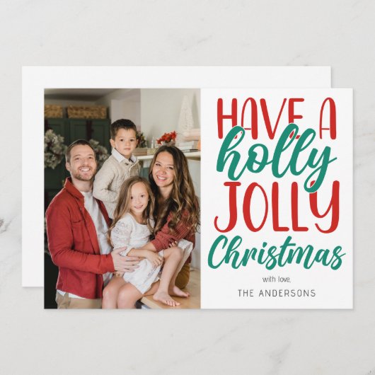 Cartes Pour Fêtes Annuelles Simple Have a Holly Jolly Christmas Family Photo (Devant / Derrière)