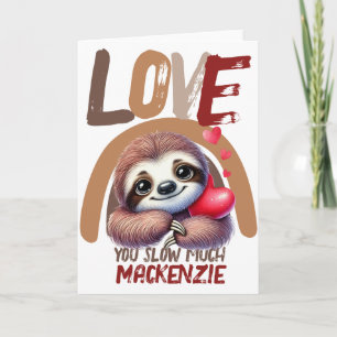 Cartes Pour Fêtes Annuelles Sloth vous aime ralentir Valentines beaucoup perso