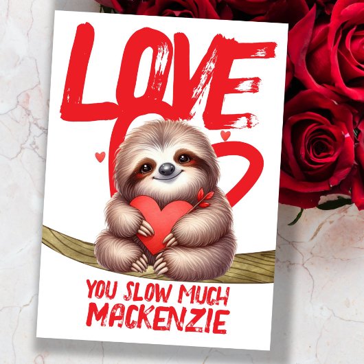 Cartes Pour Fêtes Annuelles Sloth vous aime ralentir Valentines beaucoup perso
