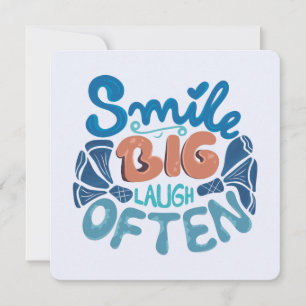 Cartes Pour Fêtes Annuelles Smile Big Laugh Souvent : Message réconfortant