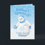 Cartes Pour Fêtes Annuelles Snowman Wonderland for Sister Christmas<br><div class="desc">Cute little snowman with blue winter a et mittens as delicate snowflakes fall through the blue sky is a delightful christmas design for greetings to your special sister. Donc,  vous êtes un enjoy matching stamps et venin ts available in my store. Original et design par Anura Design Studio.</div>