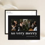 Cartes Pour Fêtes Annuelles So Very Merry Black Modern 3 Photo Collage<br><div class="desc">Donc Très Joyeux Black Modern 3 Photo Collage Carte Postale Fête. Envoyez des voeux de vacances à vos proches avec cette carte de vacances moderne et festive. Tous les textes sont pré-arrangés pour que vous personnalisiez facilement et rapidement avec vos propres détails. Joyeuses fêtes !</div>