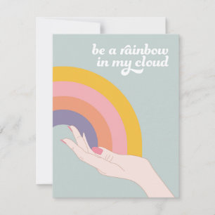 Cartes Pour Fêtes Annuelles Soyez un arc-en-ciel dans mon nuage