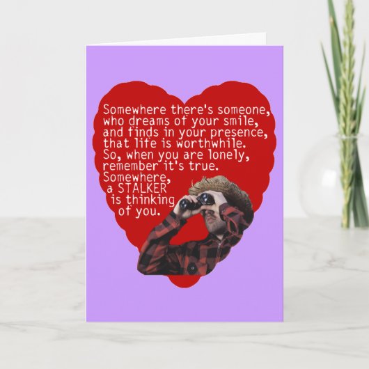 Cartes Pour Fêtes Annuelles Stalker - Funny Valentines Day (Devant)