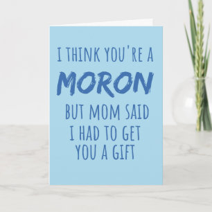 Cartes Pour Fêtes Annuelles Stepbrother, Maman A Dit De Vous Faire Un Cadeau