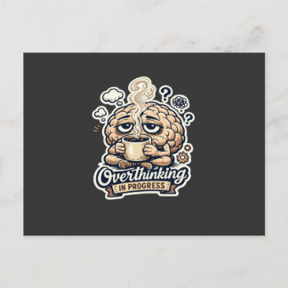 Cartes Pour Fêtes Annuelles T-shirt drôle de suranalyse en cours | Relatable