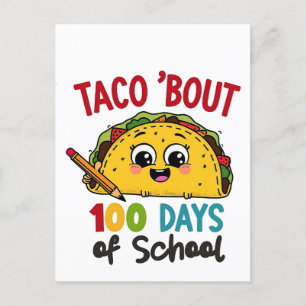 Cartes Pour Fêtes Annuelles Taco environ 100 jours d'école Funny Enseignants T