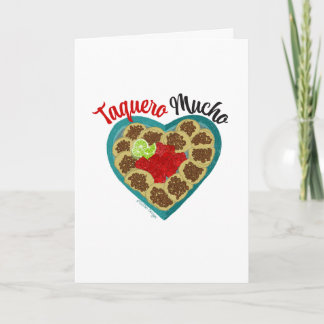 Cartes Pour Fêtes Annuelles Taquero Mucho | Je t'aime tellement
