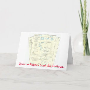 Cartes Pour Fêtes Annuelles Tedious Divorce Papers - Valentine's Day Card