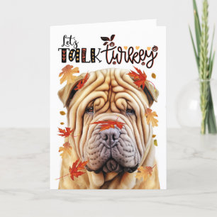 Cartes Pour Fêtes Annuelles Thanksgiving Shar Pei Dog Parlons Turquie