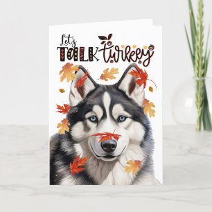 Cartes Pour Fêtes Annuelles Thanksgiving Sibérien Husky Dog Parlons Turquie