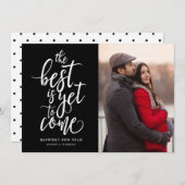 Cartes Pour Fêtes Annuelles The Best Is Yet To Come Photo New Year (Devant / Derrière)