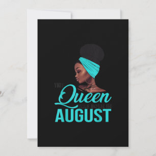 Cartes Pour Fêtes Annuelles This Queen Was Born In août Birthday for Black