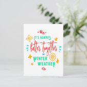 Cartes Pour Fêtes Annuelles Toujours mieux ensemble par temps hivernal Noël, Z (Debout devant)