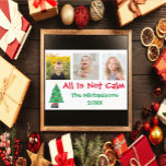Cartes Pour Fêtes Annuelles Tout n'est pas calme Noël Photo Collage<br><div class="desc">Tout n'est pas calme carte de vacances de Noël avec collage photo de famille. Images modèles via Pixabay sous licence CC0 et doivent être remplacées par vos propres photos</div>