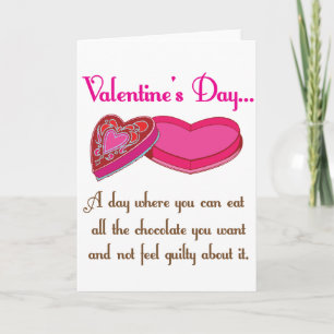Cartes Pour Fêtes Annuelles Toute la citation drôle de Valetine de chocolats