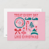 Cartes Pour Fêtes Annuelles Traitez Chaque Jour Comme Noël (Devant / Derrière)