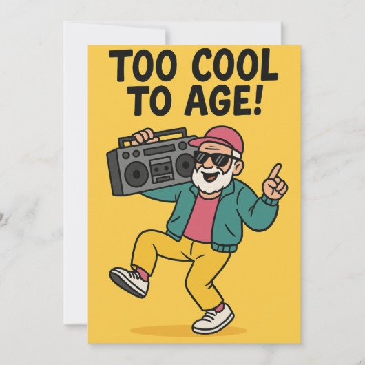 Cartes Pour Fêtes Annuelles Trop Cool pour l'âge (Devant)
