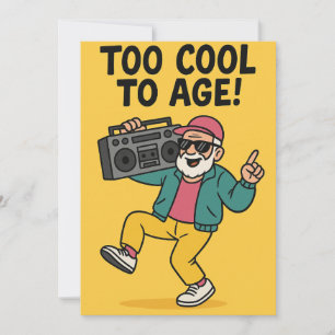 Cartes Pour Fêtes Annuelles Trop Cool pour l'âge