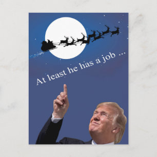 Cartes Pour Fêtes Annuelles Trump Christmas : Au moins, il a du travail !