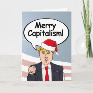 Cartes Pour Fêtes Annuelles Trump Christmas Card - Joyeux Capitalisme -