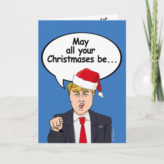 Cartes Pour Fêtes Annuelles Trump Christmas Card - Que tous vos Noël soient (Devant)