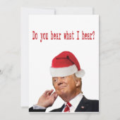 Cartes Pour Fêtes Annuelles Trump Christmas : Entendez-Vous Ce Que J'Entends ? (Devant)
