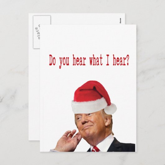 Cartes Pour Fêtes Annuelles Trump Christmas : Entendez-Vous Ce Que J'Entends ? (Devant / Derrière)