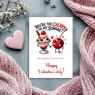 Cartes Pour Fêtes Annuelles Tu es la cerise de mon sundae Joyeuse Saint-Valent