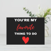 Cartes Pour Fêtes Annuelles Tu Es Ma Chose Préférée À Faire  (Debout devant)