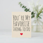 Cartes Pour Fêtes Annuelles Tu es ma chose préférée à faire drôle Vday Naughty (Debout devant)