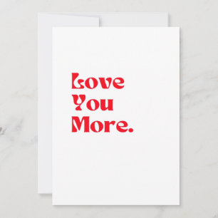 Cartes Pour Fêtes Annuelles Typographie Romantique Rouge Gras Love You More 