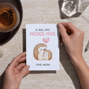 Cartes Pour Fêtes Annuelles Un gros câlin en forme de hérisson pour Maman – Ca