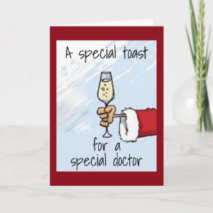 CARTES POUR FÊTES ANNUELLES UN "TOAST SPÉCIAL" POUR MON *MÉDECIN*