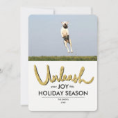 Cartes Pour Fêtes Annuelles Unleash | Funny Dog Photo (Devant)