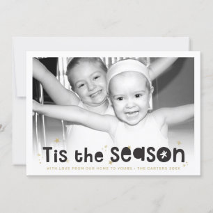 Cartes Pour Fêtes Annuelles VACANCES PHOTO est la saison citation or noir