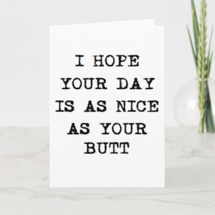 Cartes Pour Fêtes Annuelles valentine J'espère que ta journée sera aussi belle