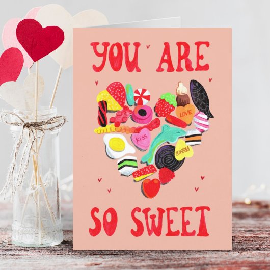 Cartes Pour Fêtes Annuelles Valentines Tu Es Si Douce Coeur De Bonbons