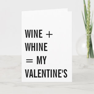 Cartes Pour Fêtes Annuelles Vin Plus Whine Funny Single Valentines Day