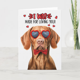 Cartes Pour Fêtes Annuelles Vizsla Chien fait pour vous aimer Valentine