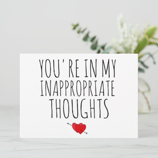 Cartes Pour Fêtes Annuelles Vous êtes dans mes pensées inappropriées Drôle Nau (Debout devant)