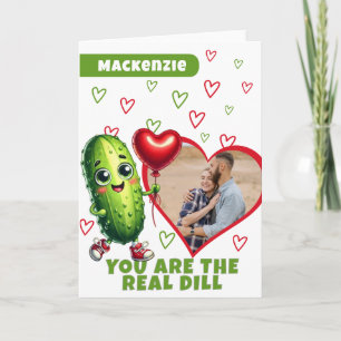 Cartes Pour Fêtes Annuelles Vous Êtes Le Vrai Dill Photo Pickle Valentine