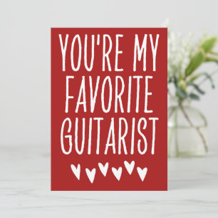Cartes Pour Fêtes Annuelles Vous êtes ma guitariste préférée Funny Valentine's