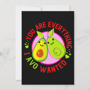 Cartes Pour Fêtes Annuelles Vous êtes tout ce que j'ai voulu Avo drôle