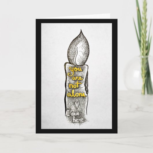 Cartes Pour Fêtes Annuelles Vous n'êtes pas seul, je suis ici une citation d'a (Devant)