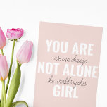 Cartes Pour Fêtes Annuelles Vous N'Êtes Pas Une Seule Fille Citation De Motiva<br><div class="desc">Vous N'Êtes Pas Une Seule Fille Citation De Motivation Positive</div>