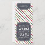 Cartes Pour Fêtes Annuelles "Warm and Cozy Toes" - Poison tag for wrapping soc<br><div class="desc">"Warm and Cozy Toes" - Poison tag for wrapping socks - I saw this cute idea on Pinterest and thought it would be to make a variety of sock tags for people who't have the time to print and create them. Simply wrap a cute pair of socks in clear wrap...</div>