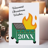 Cartes Pour Fêtes Annuelles Warmest Christmas Wishes 2022 Dumpster Fire