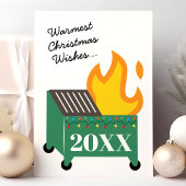 Cartes Pour Fêtes Annuelles Warmest Christmas Wishes 2022 Dumpster Fire